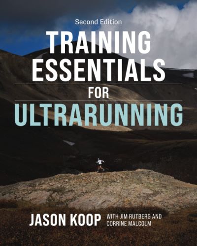 Training Essentials for Ultrarunning